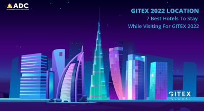 GITEX 2022 Location – 7 Hotels To Stay While Visiting GITEX